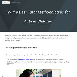 Try the Best Tutor Methodologies for Autism Children