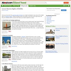 Ireland's Capital - The Top 10 Lesser Known Sights of Dublin - From St Valentine to Ireland's Eye