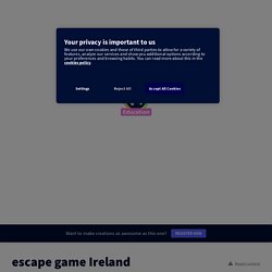 escape game Ireland by janinmarlene on Genially