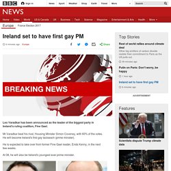 Ireland set to have first gay PM