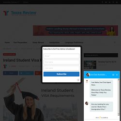 Ireland Student Visa Requirements - Texas Review