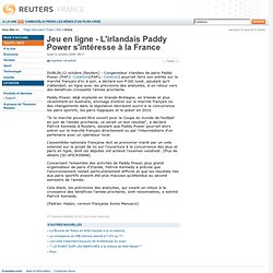 Jeu en ligne - L'irlandais Paddy Power s'intéresse à la France