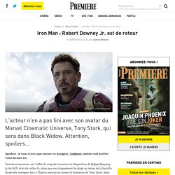 Iron Man : Robert Downey Jr. est de retour