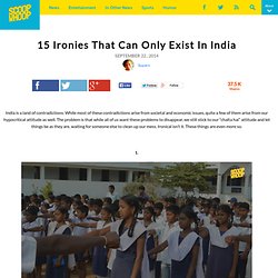 15 Ironies That Can Only Exist In India
