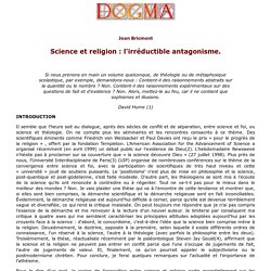 Science et religion: l'irreductible antagonisme. [Jean Bricmont]