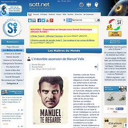 L'irrésistible ascension de Manuel Valls