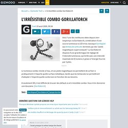 L’irrésistible combo Gorillatorch - Gizmodo -