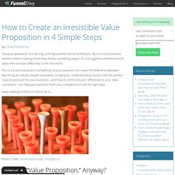How to Create an Irresistible Value Proposition in 4 Simple Steps - FunnelEnvy