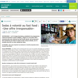 Sodas à volonté au fast food : «Une offre irresponsable»