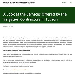 A Look at the Services Offered by the Irrigation Contractors in Tucson