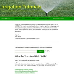 Irrigation Tutorials Homepage and Main Index
