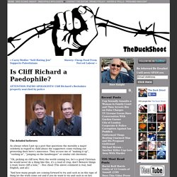 Is Cliff Richard a Paedophile?