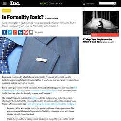 Is Formality In The Workplace Dead?