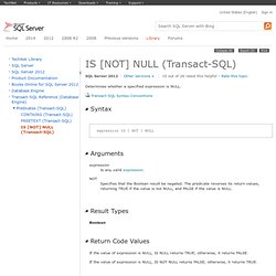 IS [NOT] NULL (Transact-SQL)