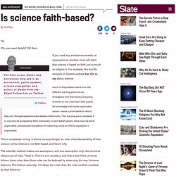 Is science faith-based?