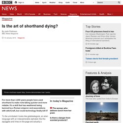 Is the art of shorthand dying?