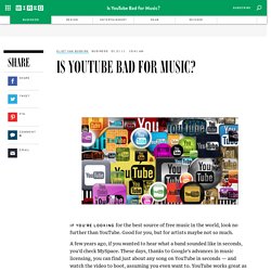 Is YouTube Bad for Music?
