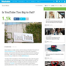 Is YouTube Too Big to Fail?