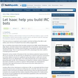 Let Isaac help you build IRC bots