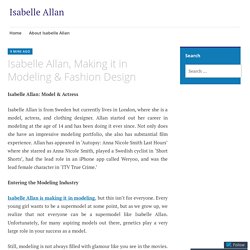 Isabelle Allan, Making it in Modeling & Fashion Design – Isabelle Allan