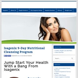 Isagenix 9-Day Nutritional Cleansing Program -