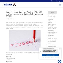 Isagenix Ionix Supreme Review - Isavantage