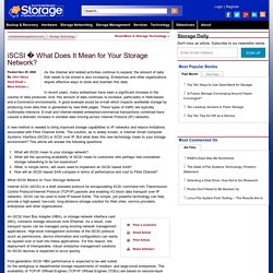 iSCSI ï¿½ What Does It Mean for Your Storage Network?