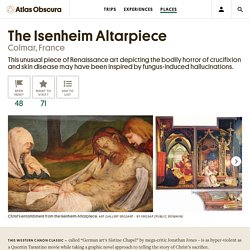 The Isenheim Altarpiece – Colmar, France
