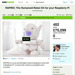 RAPIRO: The Humanoid Robot Kit for your Raspberry Pi by Shota Ishiwatari