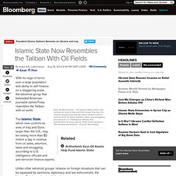 Islamic State Now Resembles the Taliban With Oil Fields