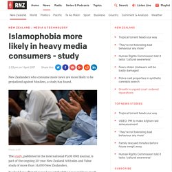 Article: Islamophobia more likely in heavy media consumers - study