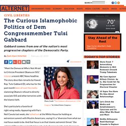 The Curious Islamophobic Politics of Dem Congressmember Tulsi Gabbard