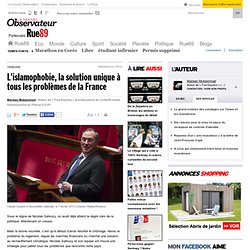L'islamophobie, la solution unique à tous les problèmes de la France