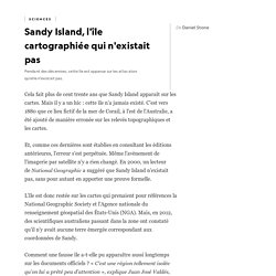 Sandy Island, l'île cartographiée qui n'existait pas