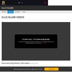 Ellis Island Exclusive Videos & Features