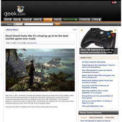 Dead Island looks like it's shaping up to be the best zombie game ever made – Video Games Reviews, Cheats