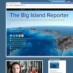 The Big Island Reporter: Hawaii's Web Portal