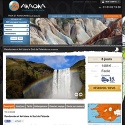 Trek Islande, voyage aventure Randonnée et 4x4 dans le Sud de l'Islande : Akaoka