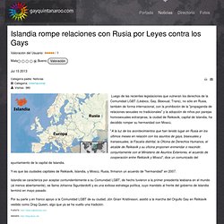 Islandia rompe relaciones con Rusia por Leyes contra los Gays