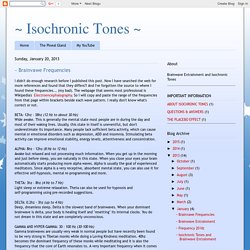 ~ Isochronic Tones ~ : ~ Brainvawe Frequencies