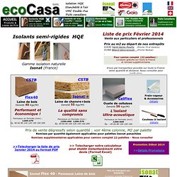 Liste de prix isolants écologiques semi-rigides laine de bois chanvre cellulose