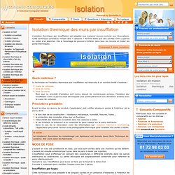 Isolation thermique des murs : isolation insufflation