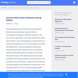 Social Isolation And Loneliness Among Elderly - 1380 Words