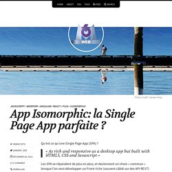 App Isomorphic: la Single Page App parfaite ? – TechM6Web
