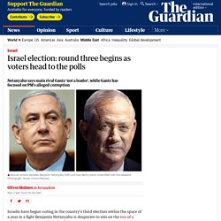Israel election: round three begins as voters head to the polls