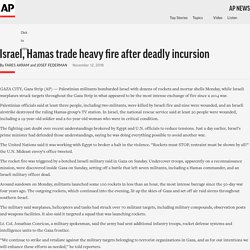Israel, Hamas trade heavy fire after deadly incursion