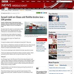 Israeli raid on Gaza aid flotilla broke law - UN probe