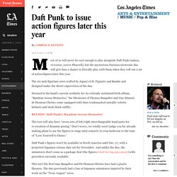 Daft Punk to issue action figures later this year
