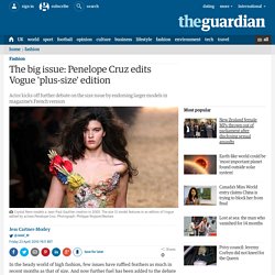The big issue: Penelope Cruz edits Vogue 'plus-size' edition