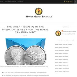 The Wolf - Issue #3 In The Predator Series from the Royal Canadian Mint